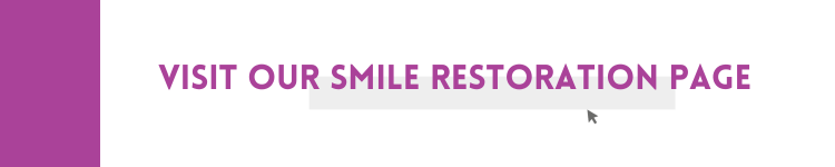 visit our smile restoration page at Harwood Dental Care in Bolton